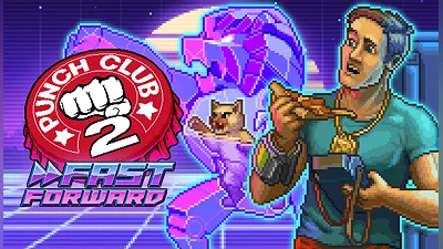 Punch Club 2: Fast Forward
