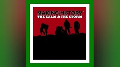 Making History: The Calm and The Storm - Steam Key