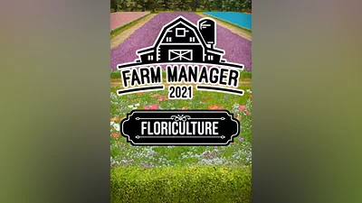 Farm Manager 2021 - Floriculture DLC (pc)