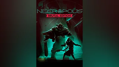 NECROPOLIS: BRUTAL EDITION (pc)