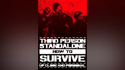 How to Survive Third Person Standalone (pc)
