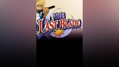 THE LAST BLADE (pc)