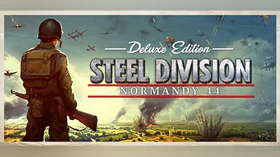 Steel Division: Normandy 44 Deluxe Edition