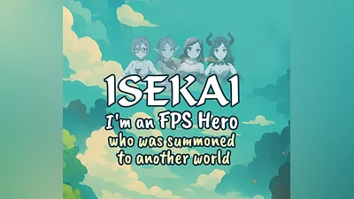 Isekai: I'm a FPS Hero, I was summoned to an another world PC Steam CD Key