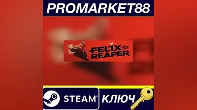 Felix The Reaper Steam Key GLOBAL (NO TR)