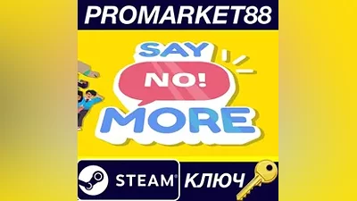 Say No! More EU Steam Key EUROPE