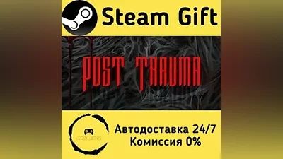 Post Trauma Steam Gift RU/KZ/etc Autodelivery