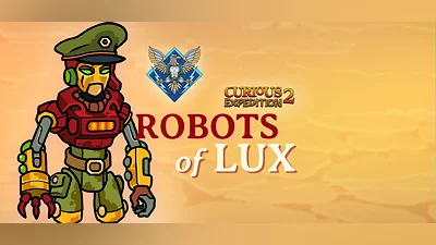 Curious Expedition 2 - Robots of Lux