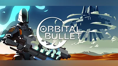 Orbital Bullet – The 360° Rogue-lite - Save the World Edition