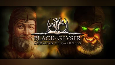 Black Geyser: Couriers of Darkness