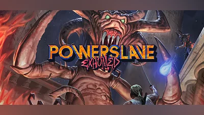PowerSlave Exhumed