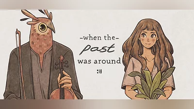 When The Past Was Around