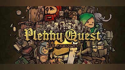 Plebby Quest: The Crusades