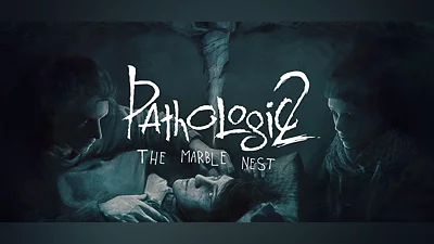 Pathologic 2: Marble Nest