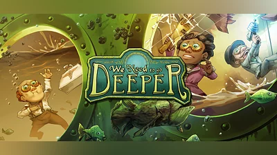 We Need To Go Deeper - Complete Edition