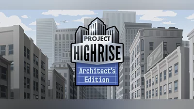 Project Highrise: Architect's Edition