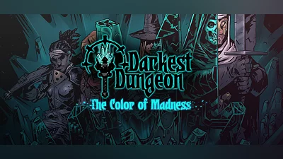 Darkest Dungeon : The Color Of Madness