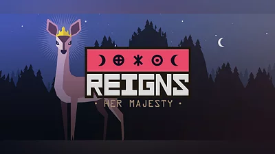 Reigns: Her Majesty