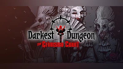 Darkest Dungeon : The Crimson Court