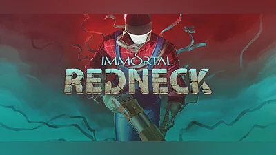 Immortal Redneck