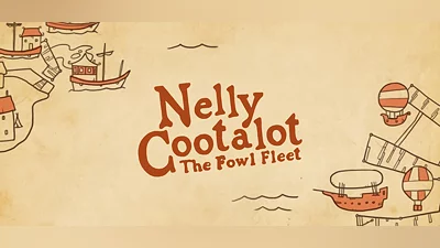 Nelly Cootalot: The Fowl Fleet