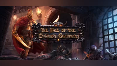 The Fall of the Dungeon Guardians - Enhanced Edition
