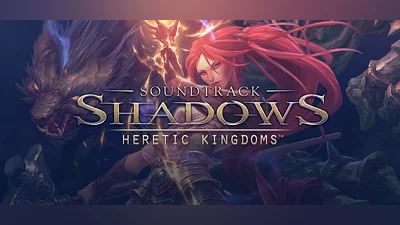 Shadows: Heretic Kingdoms Soundtrack