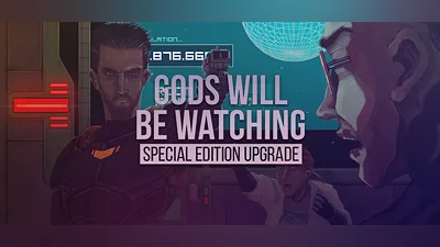 Gods Will Be Watching: Special Edition Upgrade