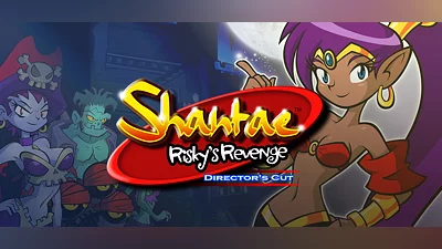 Shantae: Risky's Revenge - Director's Cut