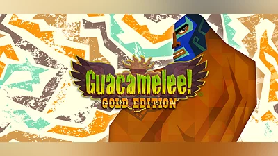 Guacamelee! Gold Edition