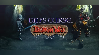 Din's Curse: Demon War