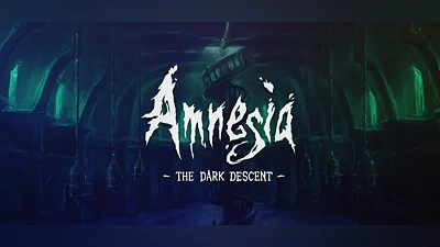 Amnesia: The Dark Descent