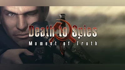 Death to Spies: Moment of Truth