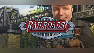 Sid Meier’s Railroads!