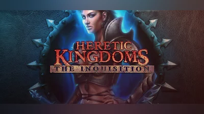 Heretic Kingdoms: The Inquisition