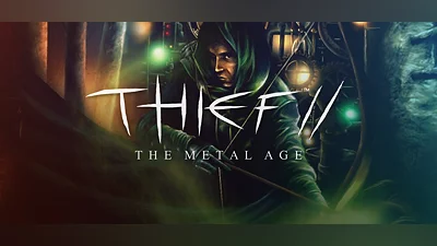 Thief  2: The Metal Age