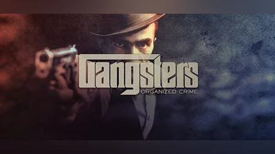 Gangsters: Organized Crime