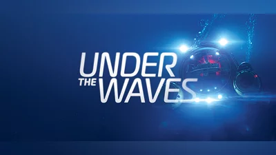 Under The Waves + OST