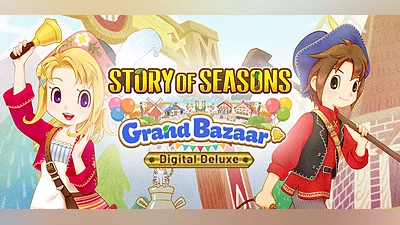 STORY OF SEASONS: Grand Bazaar - Digital Deluxe Edition