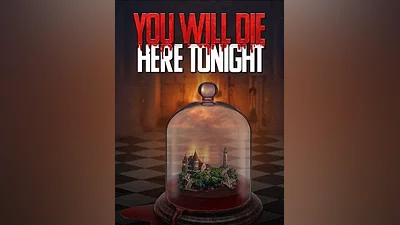 You Will Die Here Tonight Steam CD Key (Global)