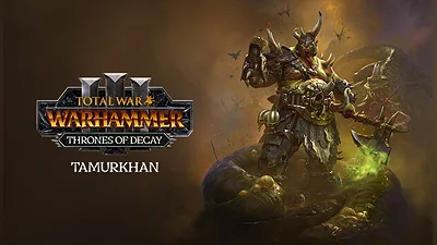Total War WARHAMMER III  Tamurkhan Thrones of Decay DLC (PC) [Global] [Standard]