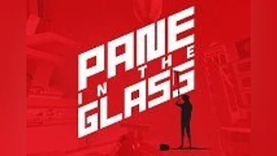 Pane In The Glass Steam CD Key