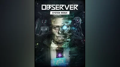 Observer: System Redux Steam Key GLOBAL