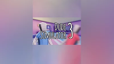 Dude Simulator 3 Steam CD Key (Global)