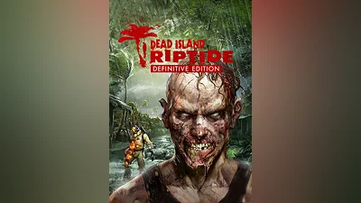 Dead Island: Riptide (Definitive Edition) Steam Key GLOBAL