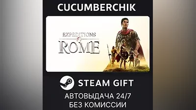 Expeditions: Rome STEAM GIFT AUTO RU+World
