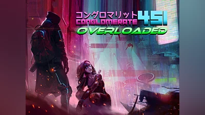 Conglomerate 451: Overloaded (PS4)