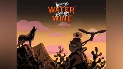 Where the water tastes like wine (steam key)