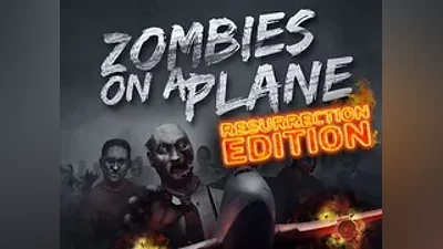 Zombies on A Plane Resurrection Edition (steam)