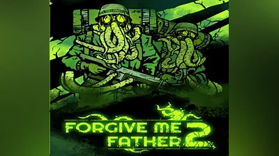 Forgive Me Father 2 EU PS5 CD Key